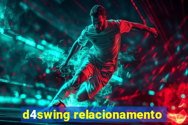 d4swing relacionamento